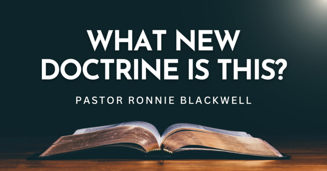 What New Doctrine Is This?