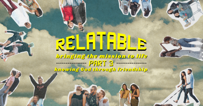 Knowing God Through Friendship