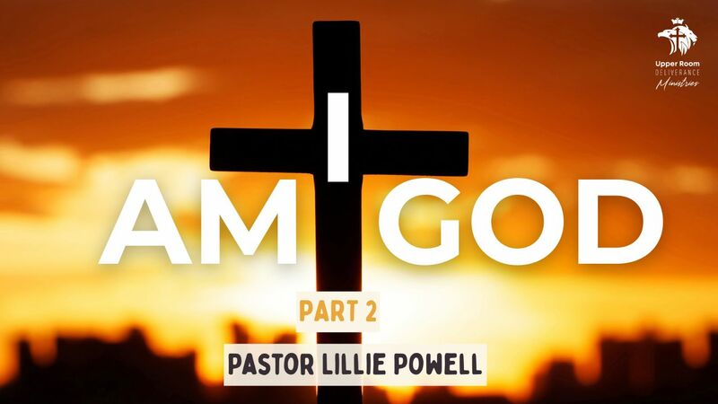 I Am God (Part 2)