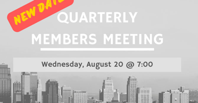 Quarterly Members Meeting