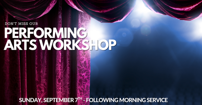 Performing Arts Ministry Workshop 