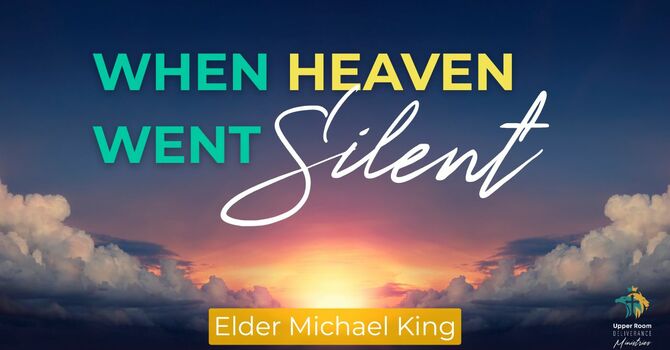 When Heaven Went Silent