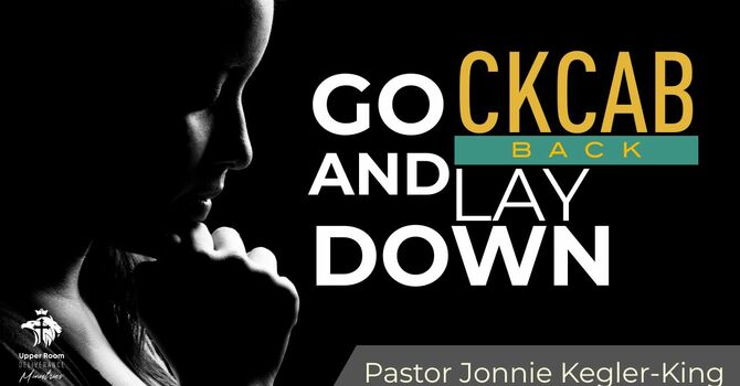 Go Back And Lay Down