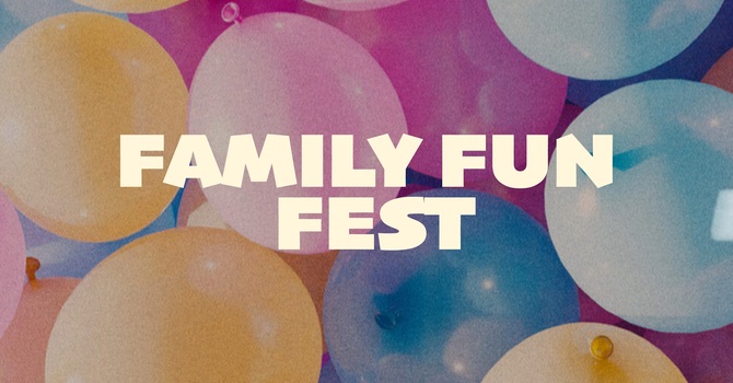 Family Fun Fest