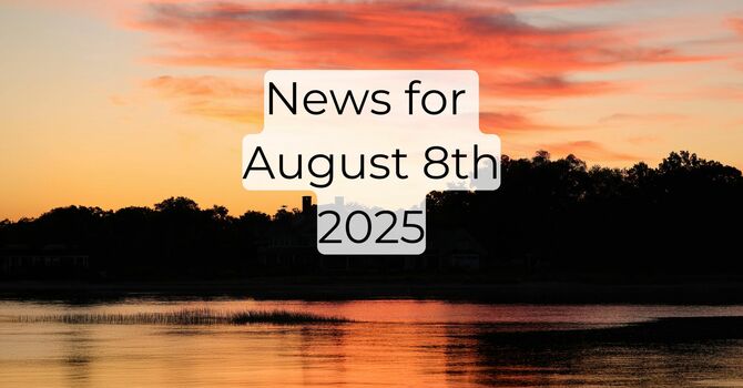 News for August 8th  image