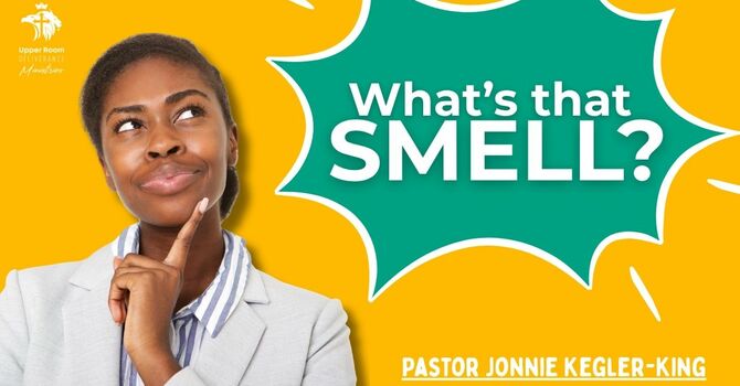 What's That Smell?