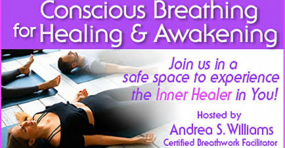 Conscious Breathing for Healing & Awakening