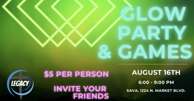 Legacy Glow Party
