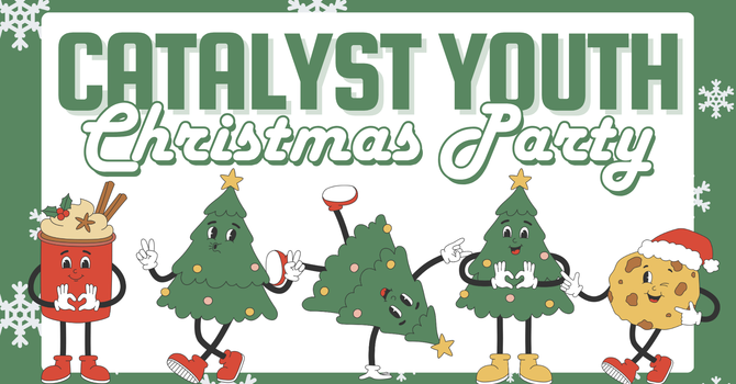 Catalyst Youth - Christmas Party
