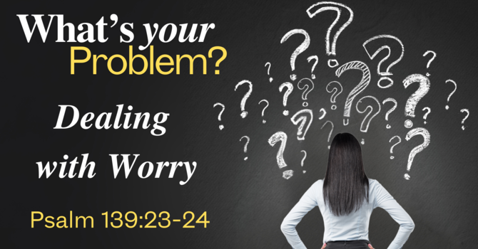 What's Your Problem?