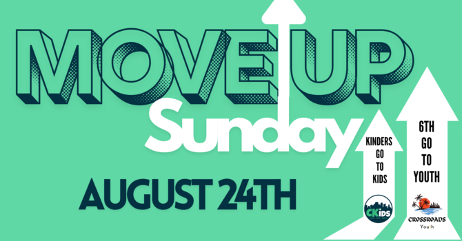 Move Up Sunday