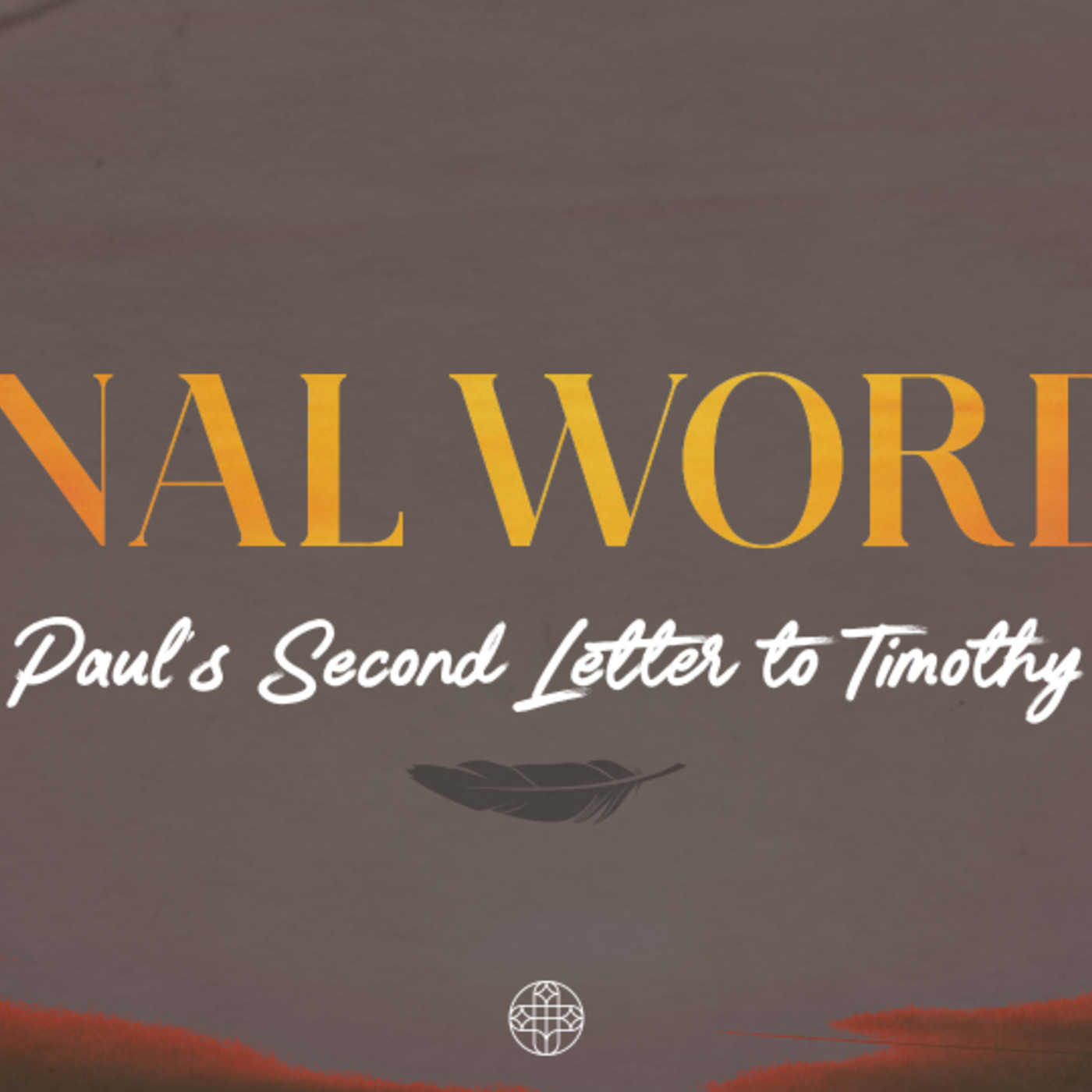 Stay in the Word (2 Timothy 3:14-15)
