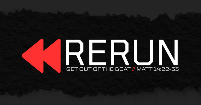 Get Out of the Boat