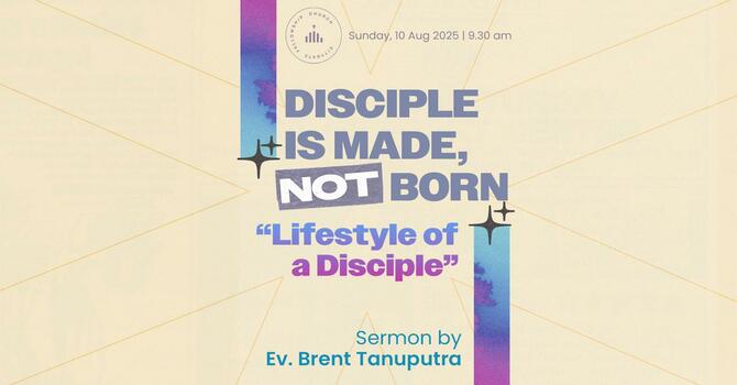 Lifestyle of a Disciple