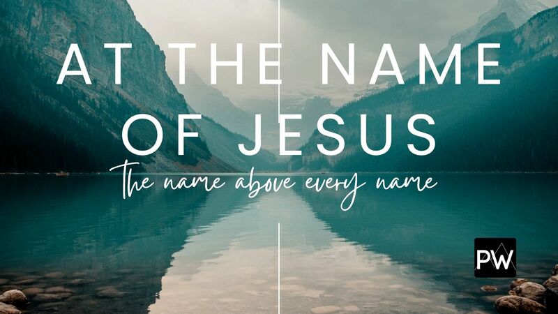 At the Name of Jesus