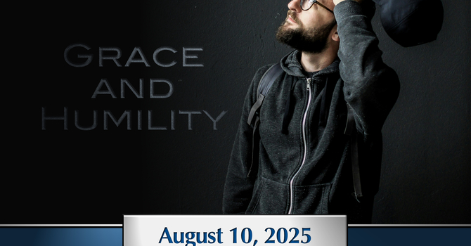 Grace and Humility