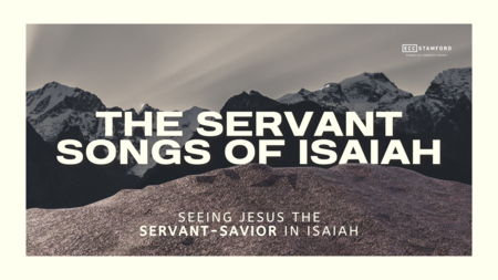 The Servant Songs of Isaiah