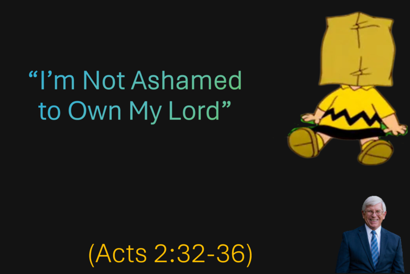 “I’m Not Ashamed to Own My Lord”