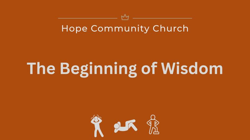 The Beginning of Wisdom