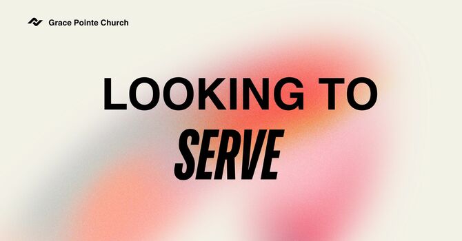 Looking To Serve
