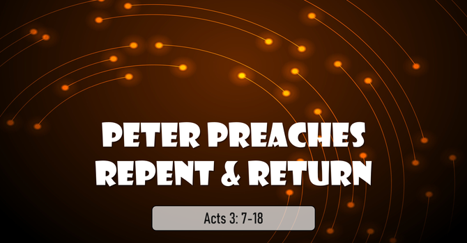 Peter Preaches Repent & Return