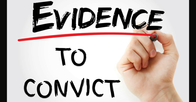 Evidence to Convict