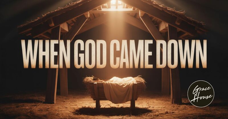 When God Came Down