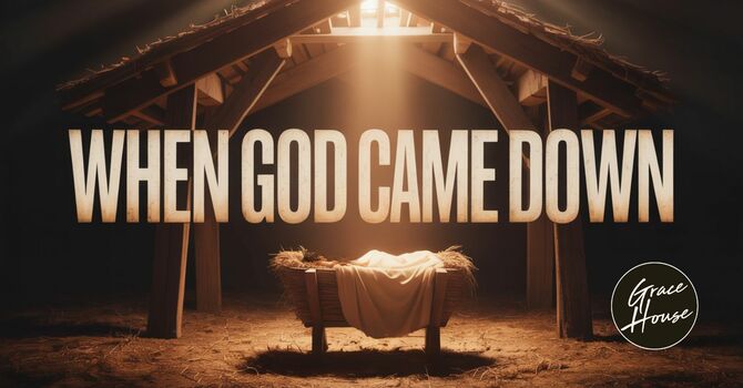 When God Came Down