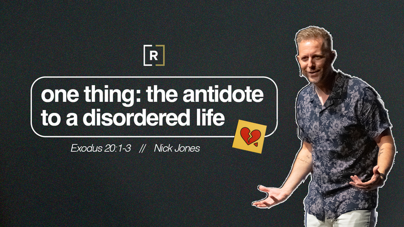 One Thing: The Antidote to a Disordered Life