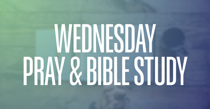 Prayer & Bible Study