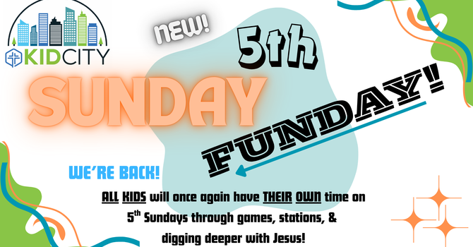 Kid City 5th Sunday Funday