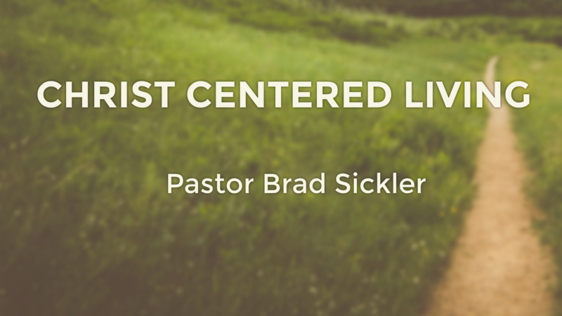 Christ Centered Living