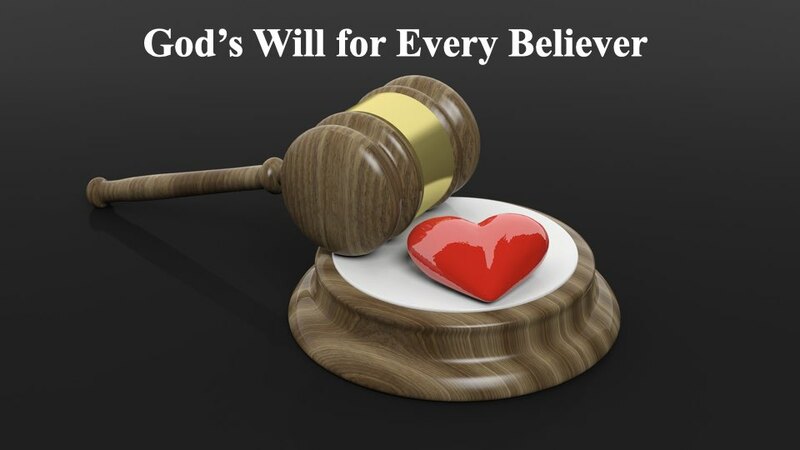 "God's Will for Every Believer"