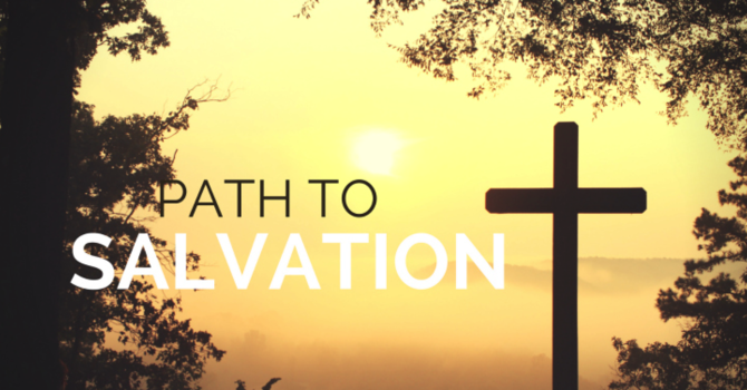The Path to Salvation in Christ - PM Service