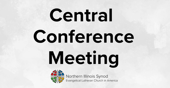 Central Conference Meeting