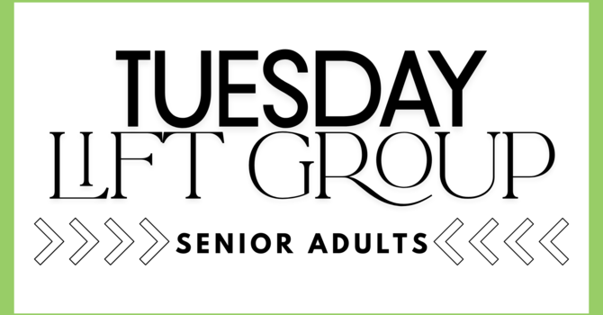 Senior Adult Lift Group