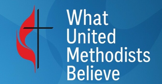 Methodists Believe in the Bible (Traditional Service)
