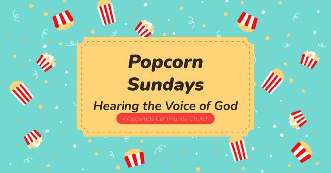 Popcorn Sundays Part 6