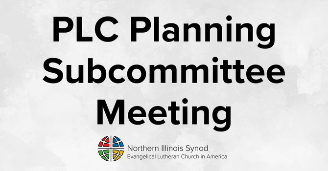 PLC Planning Subcommittee Meeting