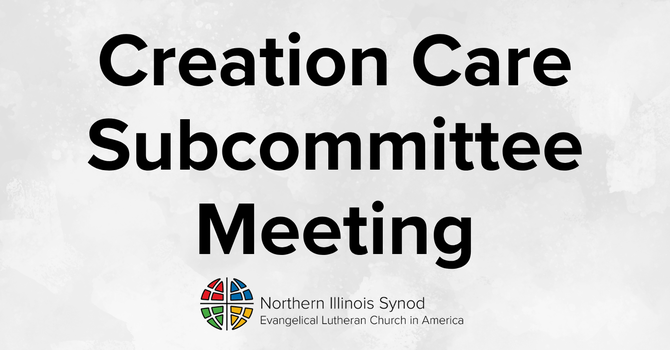 Creation Care Subcommittee