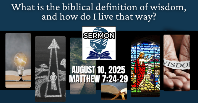 What is the biblical definition of wisdom, and how do I live that way?