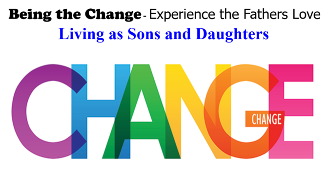 Being the Change