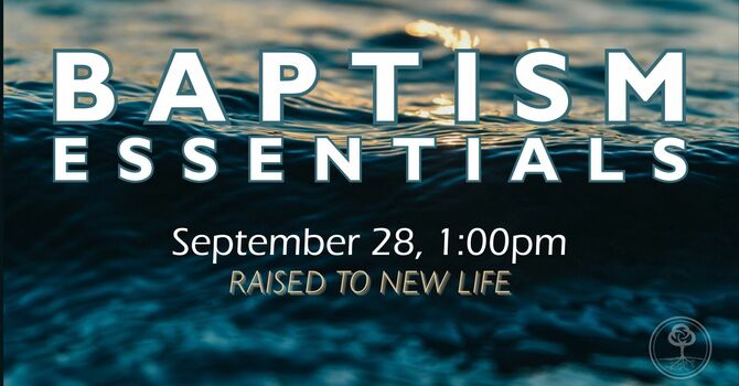 Baptism Essentials