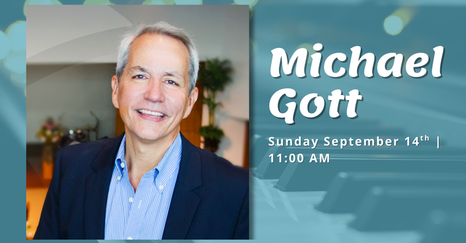 Special Guest Michael Gott