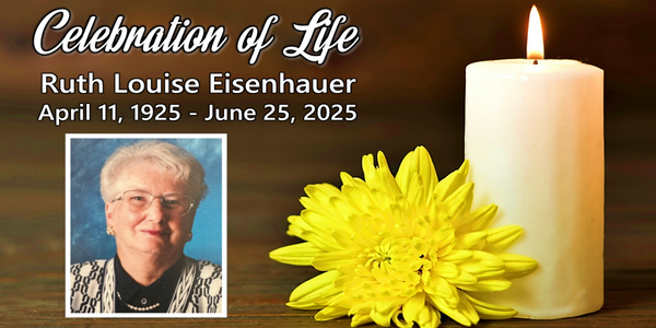 A Celebration of Life for Ruth Eisenhauer, who died June 25, 2025, will be held at St. Andrew's on Friday, August 15th at 1:30 pm