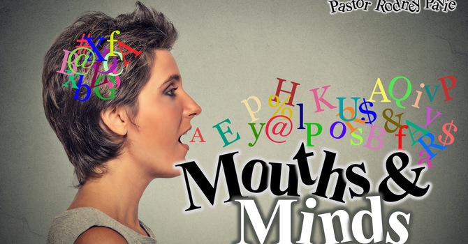 Mouths & Minds