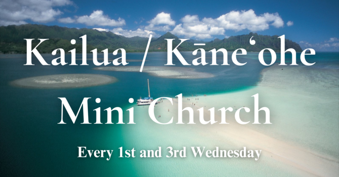 Kailua/Kāneʻohe Mini Church