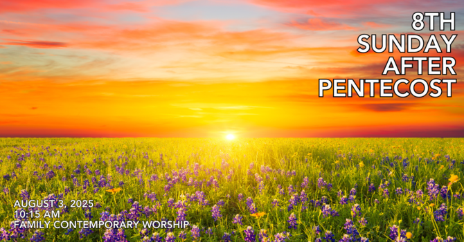 Eighth Sunday After Pentecost