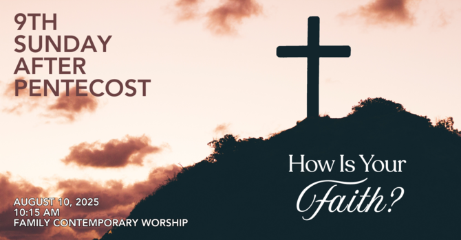 Ninth Sunday After Pentecost