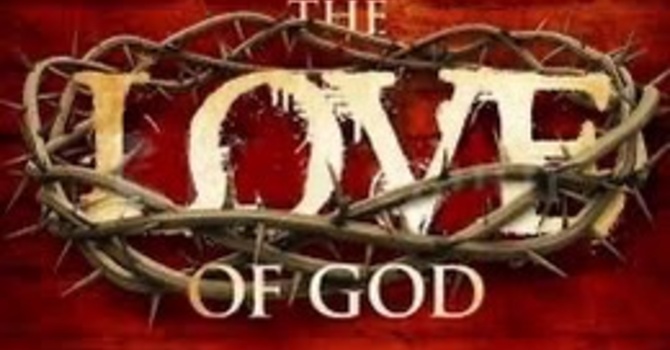 "The Love of God"